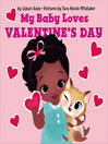 Cover image for My Baby Loves Valentine's Day